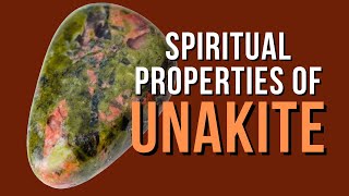 Spiritual Properties of Unakite [upl. by Entruoc39]