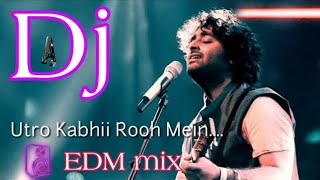 Jismo Ke Peeche Bhage Ho Phirte EDM mix Arijit Singh Romantic song [upl. by Peery]