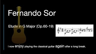 Fernando Sor  Etude in G Major Op60 No19 [upl. by Chouest]