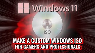 DEBLOAT and OPTIMIZE a Custom Windows 11 ISO for GAMERS and POWER users [upl. by Wattenberg]