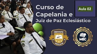 CURSO DE CAPELANIA E JUIZ DE PAZ  AULA 02 [upl. by Gerger665]