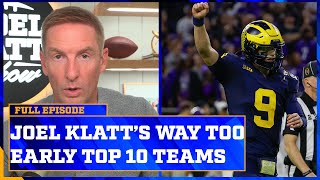 Klatt’s WayTooEarly Top 10 Rankings for the 2024 Season [upl. by Derr343]