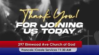 297 Elmwood Ave Church of God  FrancaisCreole Services 03 Nov 2024 [upl. by Aicenav]