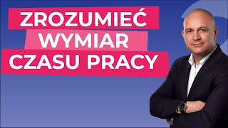 Jak prawidłowo ustalić wymiar czasu pracy pracownika w ramach obowiązującego go czasu pracy [upl. by Inneg]