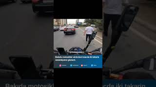 Bakıda Maşın sürmək mümkün deyil❗ baki baku azerbaycan azerbaijan avto motosiklet moto yol [upl. by Alfy654]