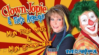 Mijn rode neus en mijn groene haar  Clown Jopie amp Tante Angelique [upl. by Peursem452]