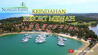 VIEW NONGSA POINT MARINA amp RESORT  RESORTS MEWAH  BATAM ISLAND [upl. by Alraep679]