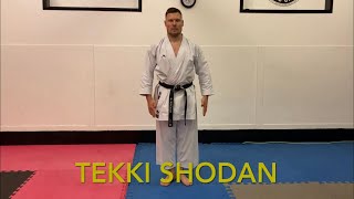 Tekki Shodan 3rd Kyu grading Kata [upl. by Uticas864]