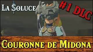 COURONNE DE MIDONA  MIDNA HELMET  DLC 1  ZELDA BOTW [upl. by Sicnarf]