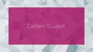 Caden Sweet  appearance [upl. by Eittocs292]