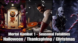 All Seasonal Fatalities Halloween  Thanksgiving  Christmas  Mortal Kombat 1 Fatality Bundle [upl. by Rotce]