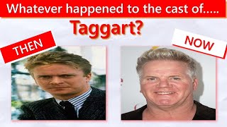 Whatever happened to the cast ofTaggart [upl. by Bathesda]