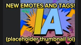 ALL NEW EMOTES amp TAGS  Item Asylum [upl. by Lieno270]