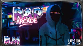 BM  Rap Arcade Season 2  EP1 [upl. by Eceirehs]