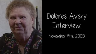 Dolores Avery November 9th 2005 Interview [upl. by Atews]