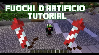 COME FARE I FUOCHI DARTIFICIO SU MINECRAFT  Tutorial ITA [upl. by Lynette953]