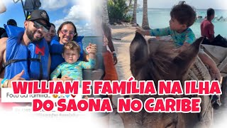 WILLIAM E A FAMÍLIA NA ILHA DE SAONA NO CARIBE [upl. by Nnaeirb]