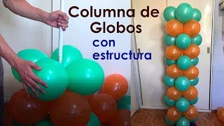 Columna de Globos con Estructura dos colores [upl. by Ariday]