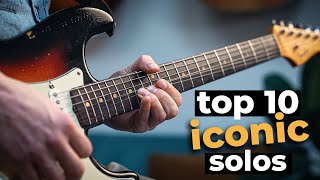 10 ICONIC GUITAR SOLOS everyone should know [upl. by Simon245]