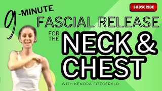 Fascial Release for Neck and Chest  Kendra Fitzgerald [upl. by Giffie188]