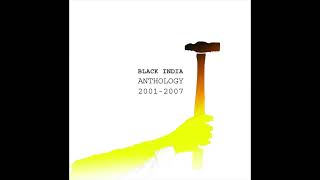 Black India  Anthology 20012007 Full Compilation 2007 [upl. by Atla698]