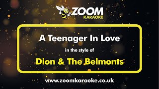 Dion amp The Belmonts  A Teenager In Love  Karaoke Version from Zoom Karaoke [upl. by Seraphina]