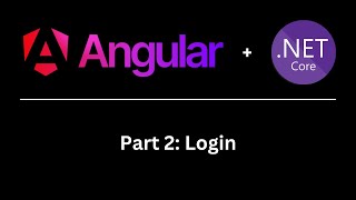 Angular and ASPNET Core JWT Authentication Part 2  User Login [upl. by Enyamrahs]