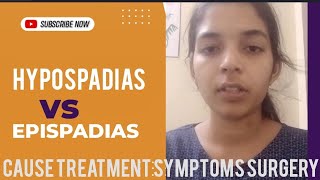 HYPOSPADIAS vs epispadias types  cause symptoms treatment [upl. by Kippar911]