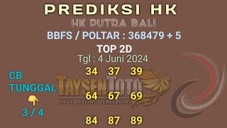 PREDIKSI HK MALAM INI 4 JUNI 2024 [upl. by Millman]