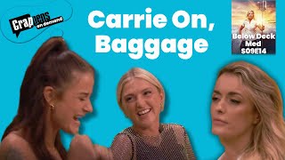 Below Deck Med S09E14 Carrie On Baggage [upl. by Grunberg]