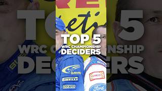 TOP 5 WRC championship deciders 🏆 [upl. by Apfelstadt]