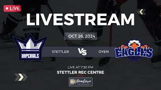 LIVE  Stettler Imperials VS Oyen Eagles  October 26 2024 [upl. by Arahat]