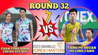 R32🇲🇾CHAN PENG SOONCHEAH YEE SEE 🆚️ TPEYANG PO HSUANHU LING FANG🔥‼️koreamasters2023 [upl. by Madson725]