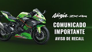 Comunicado Importante  Aviso de Recall Ninja ZX4R [upl. by Charil]