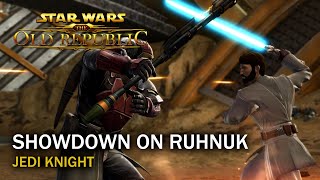 SWTOR Showdown on Ruhnuk  Jedi Knight [upl. by Lenno189]