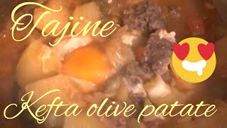 Tajine kefta olive pomme de terre 🥔 COMME JAMAIS  Tajine express [upl. by Acinoj]