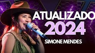 SIMONE MENDES 2024  AS MAIS NOVAS DA SOFRENCIA  REPERTORIO ATUALIZADO [upl. by Tanny]