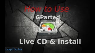 Using GParted  Managing Partitions [upl. by Neeruan940]