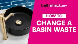 HOW TO Change a Basin Waste  How to Series  Bathshack [upl. by Ariahaj]