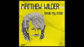 Break My Stride 2024 extended stereo remix Matthew Wilder [upl. by Ngo361]