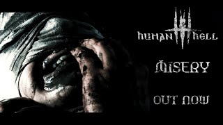 Human Hell  Misery Official Music Video [upl. by Oidgime]