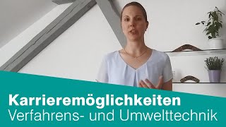 Berufseinstieg Verfahrens und Umwelttechnik Eine Alumna berichtet [upl. by Cloris]