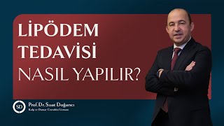 Lipödem Tedavisi Nasıl Yapılır [upl. by Yeknarf362]