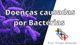 Principais Doenças bacterianas [upl. by Elamor]