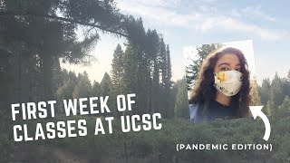 My 1st Week of Classes at UCSC during COVID19 [upl. by Vivien]