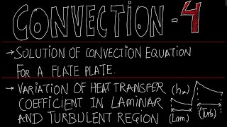 CONVECTION 4  BLASIUS SOLUTION OF CONVECTION EQUATION FOR A FLAT PLATE [upl. by Consuela]