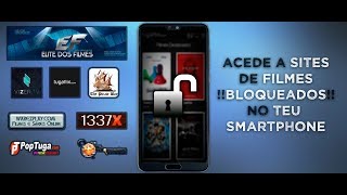 Tutorial Como Desbloquear e Aceder a sites bloqueados no teu AndroidIphone Tugaflix2018 [upl. by Astraea]