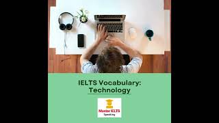 IELTS Technology Vocab Computer Buff [upl. by Wengert936]