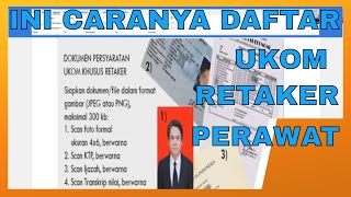 CARA DAFTAR UKOM RETAKER PERAWAT GELOMBANG 3 [upl. by Gram]