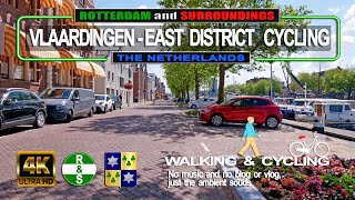 4K VLAARDINGEN  EAST DISTRICT CYCLING The Netherlands Walking and Cycling [upl. by Raffarty]